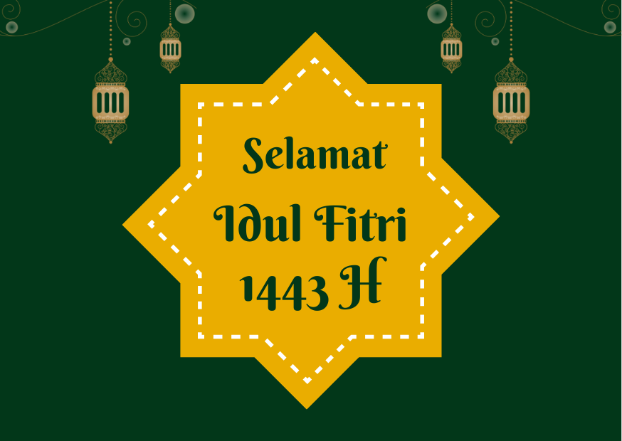 Selamat idul Fitri 1443 H