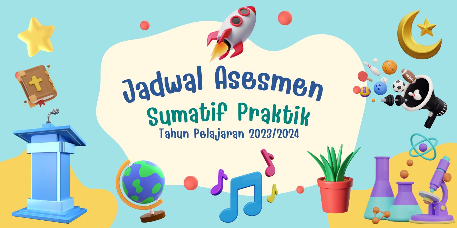 Jadwal Asesmen Sumatif Praktik