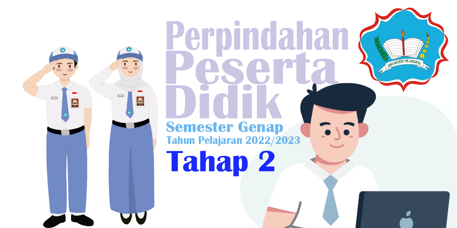 Informasi Perpindahan Peserta Didik Semester Genap Tahap 2 2022/2023